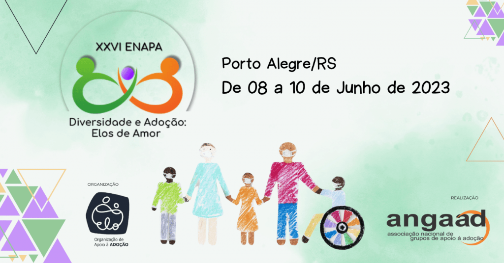 ENAPA: o maior evento da adoção no Brasil está com inscrições abertas