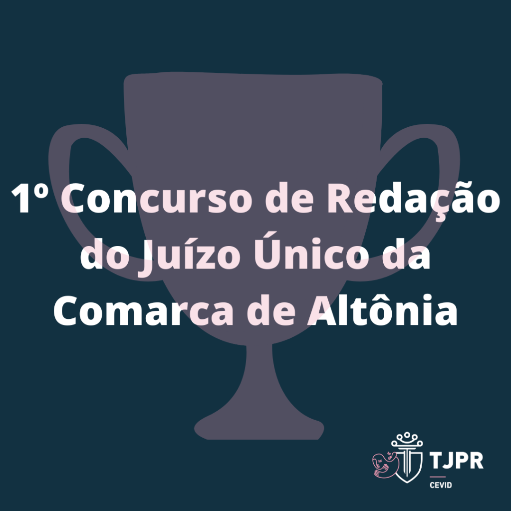 1º Concurso de Redação do Juízo Único da Comarca de Altônia
