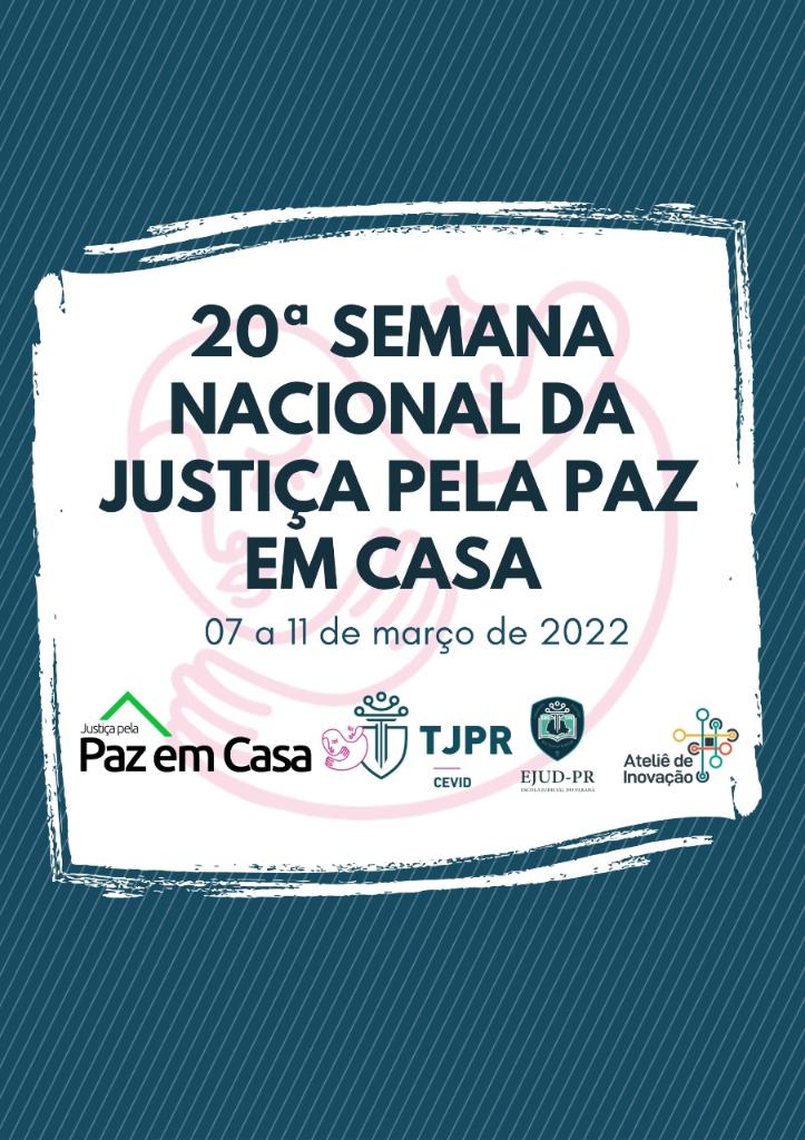 20ª Semana Nacional da Justiça pela Paz em Casa