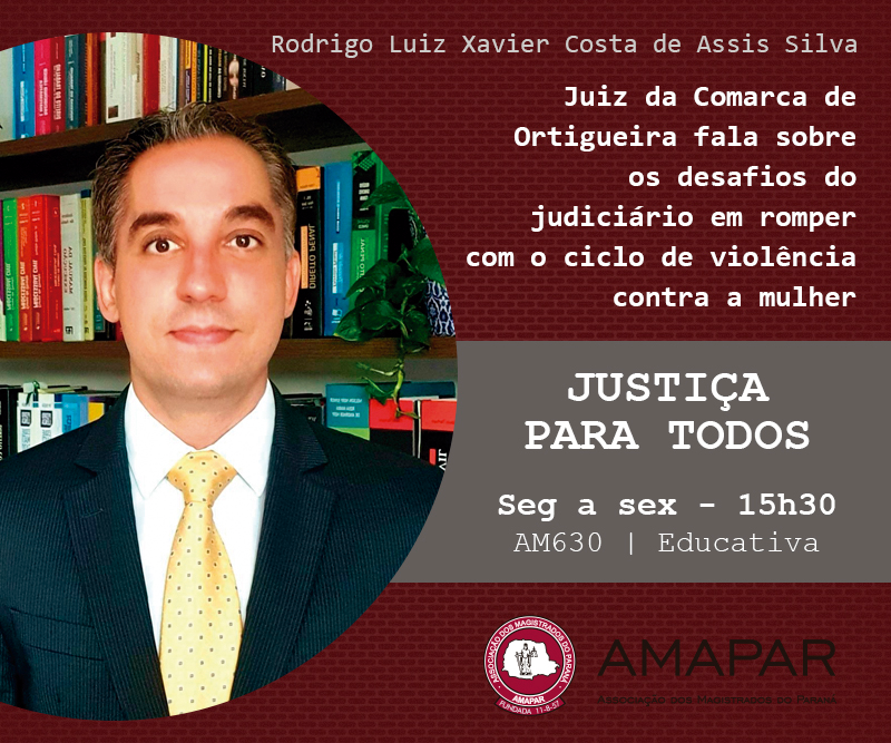 JUSTIÇA PARA TODOS - Juiz Rodrigo Luiz Xavier Costa de Assis Silva