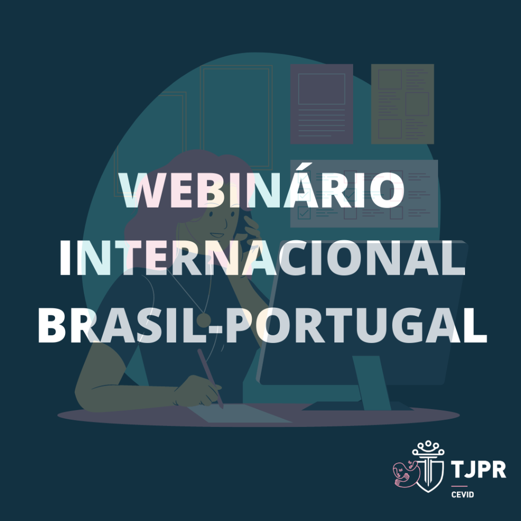 Webinário Internacional - Brasil e Portugal sobre Prevenção à Violência Doméstica