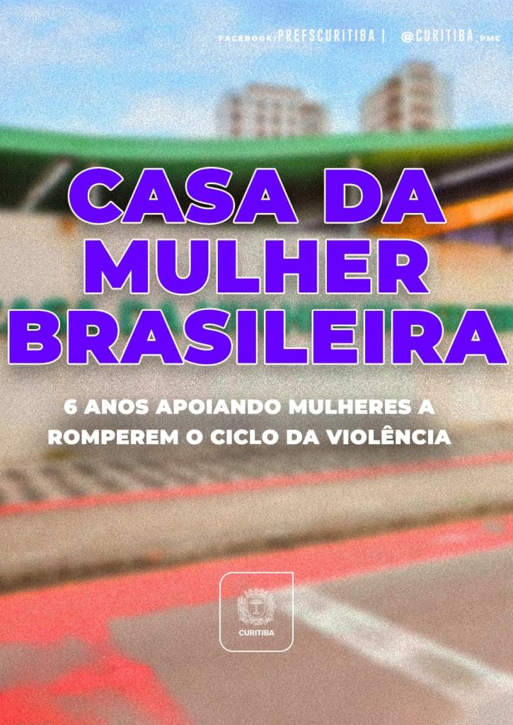 6 anos da Casa da Mulher Brasileira