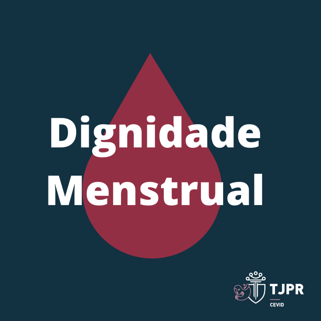 Dignidade menstrual é ter acesso a itens de higiene e outros necessários ao período da menstruação