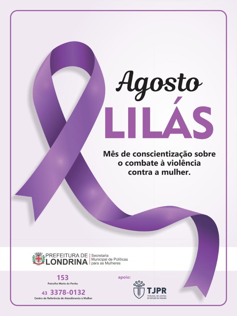 Os Juizados da Mulher de Londrina programam atividades em comemoração ao Agosto Lilás e à 21ª Semana da Paz em Casa