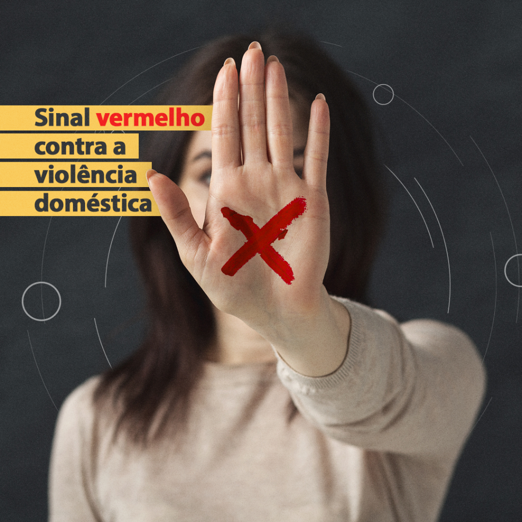 Londrina intensifica a Campanha Sinal Vermelho contra a violência doméstica