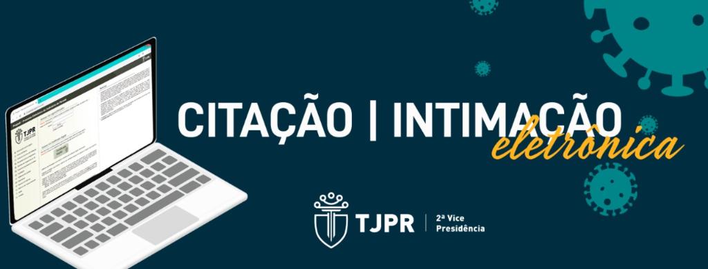 TJPR recomenda às instituições o cadastro no Sistema PROJUDI para realização de citações e intimações online.