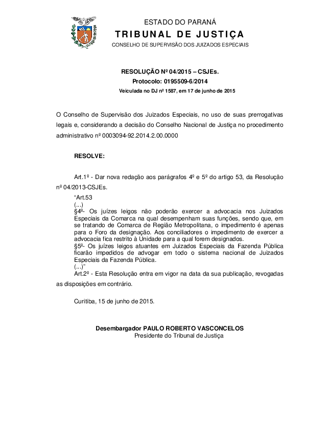Altera a Resolução nº 04/2013