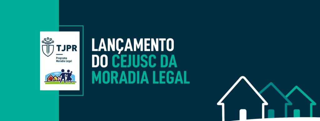 TJPR lança CEJUSC da Moradia Legal em Pontal do Paraná