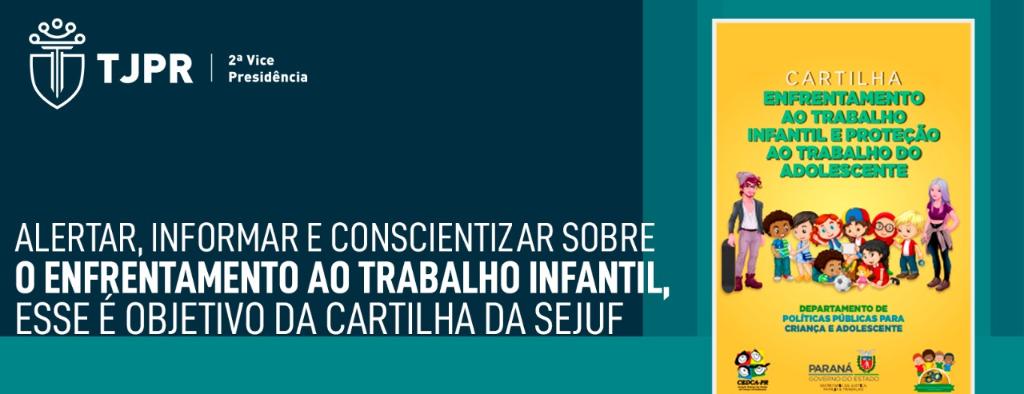 Governo Estadual lança cartilha sobre enfrentamento ao trabalho infantil