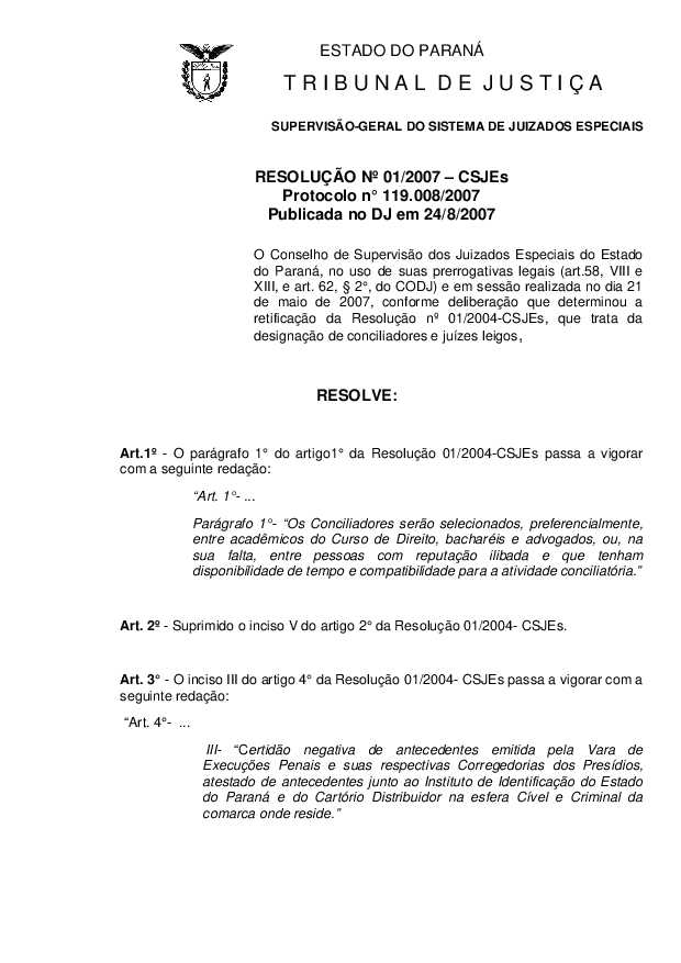 Altera dispositivos da Resolução 01/2004 - CSJEs.