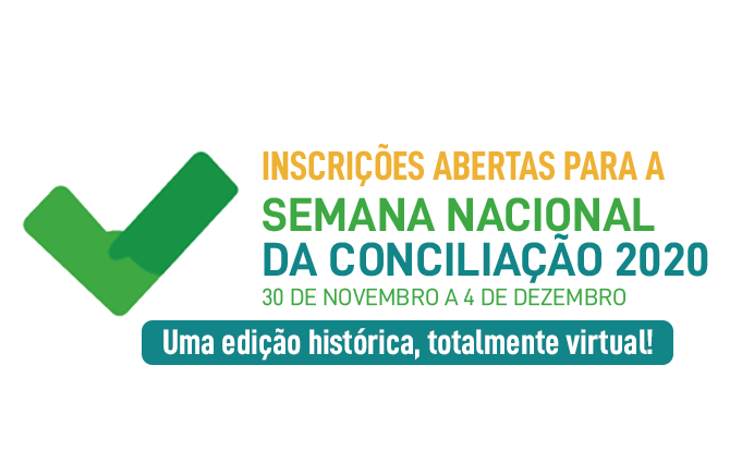 Semana Nacional da Conciliação 2020: inscrições abertas!