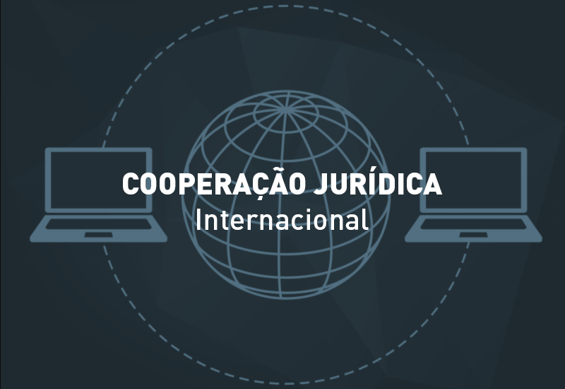 Pedidos de cooperação jurídica internacional passam a ser realizados por meio digital via Sistema Projudi
