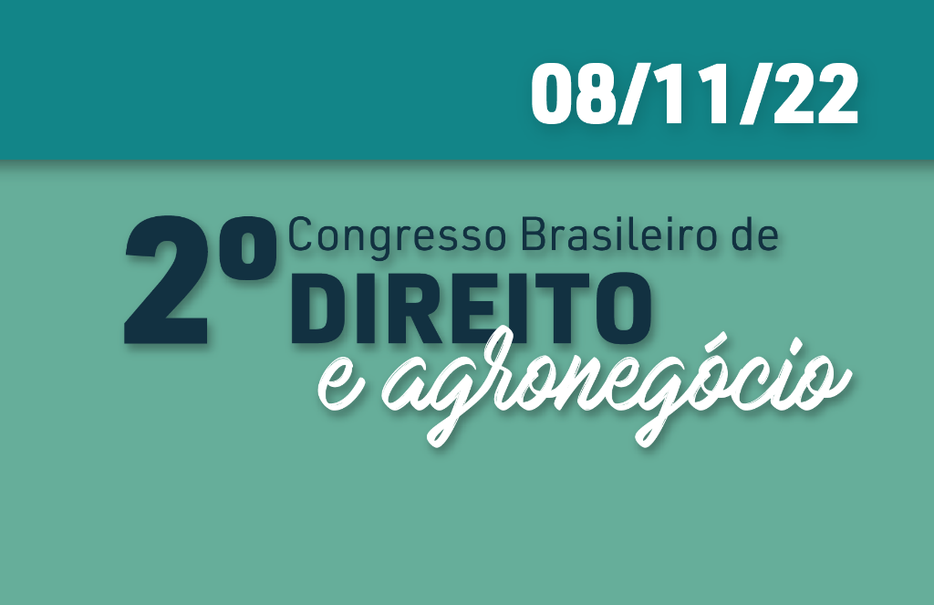 TJPR realiza 2° Congresso Brasileiro de Direito e Agronegócio