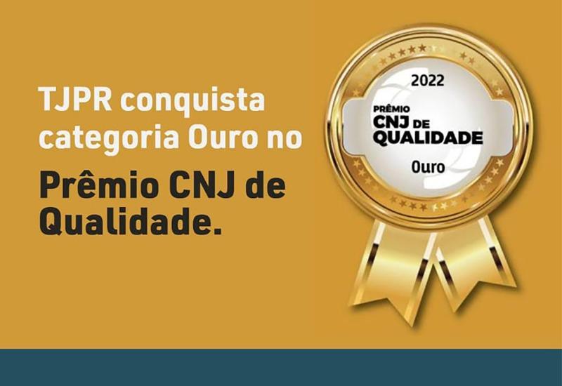 TJPR conquista categoria Ouro no Prêmio CNJ de Qualidade