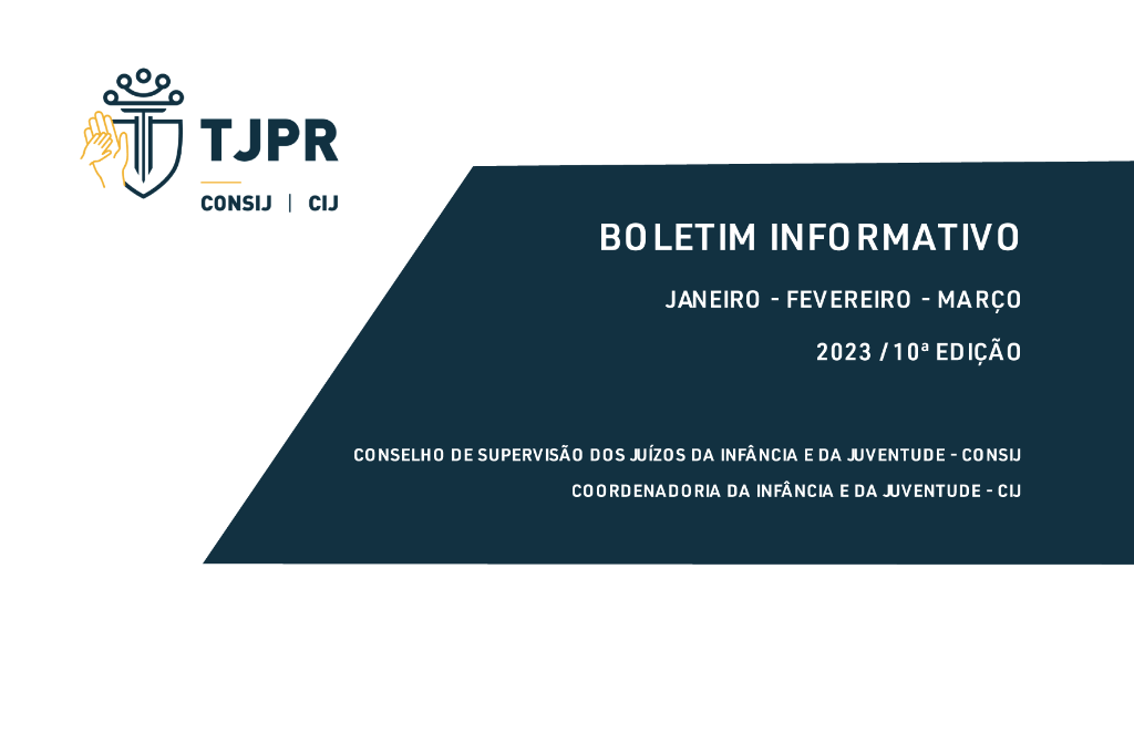 Consij-CIJ lança a 10ª edição do Boletim Informativo com ações realizadas no 1º trimestre