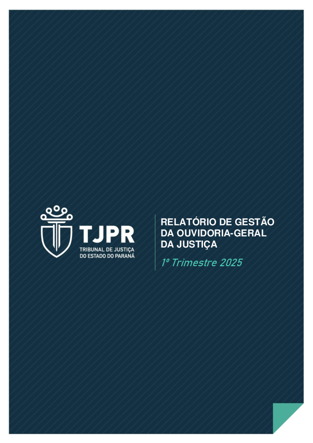 Relatório de Atividades da Ouvidoria-Geral do 1º Trimestre - 2025