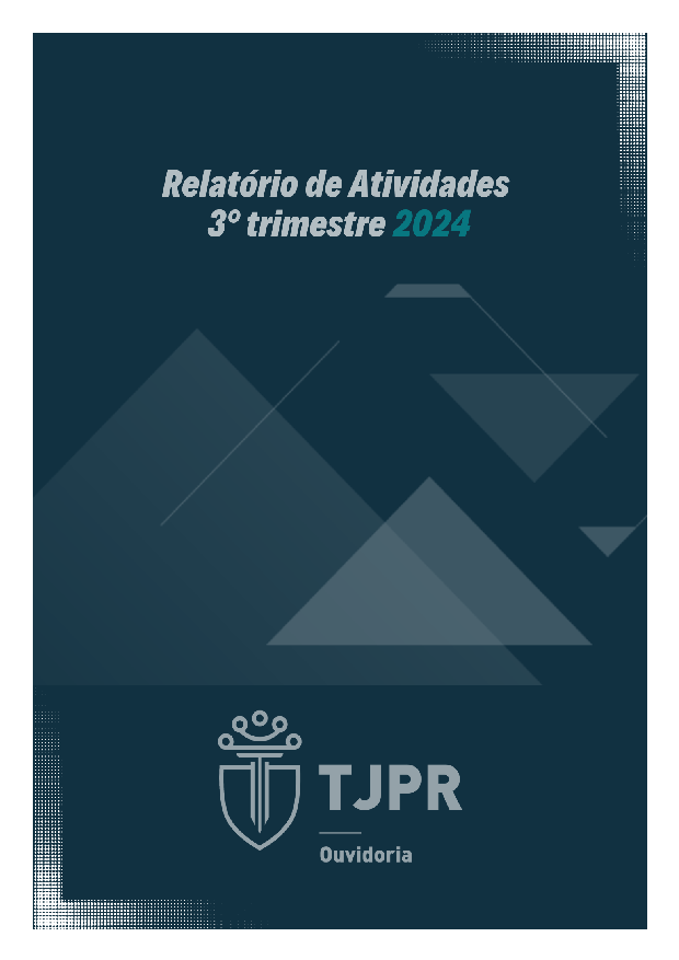 Relatório de Atividades da Ouvidoria-Geral do 3º Trimestre - 2024
