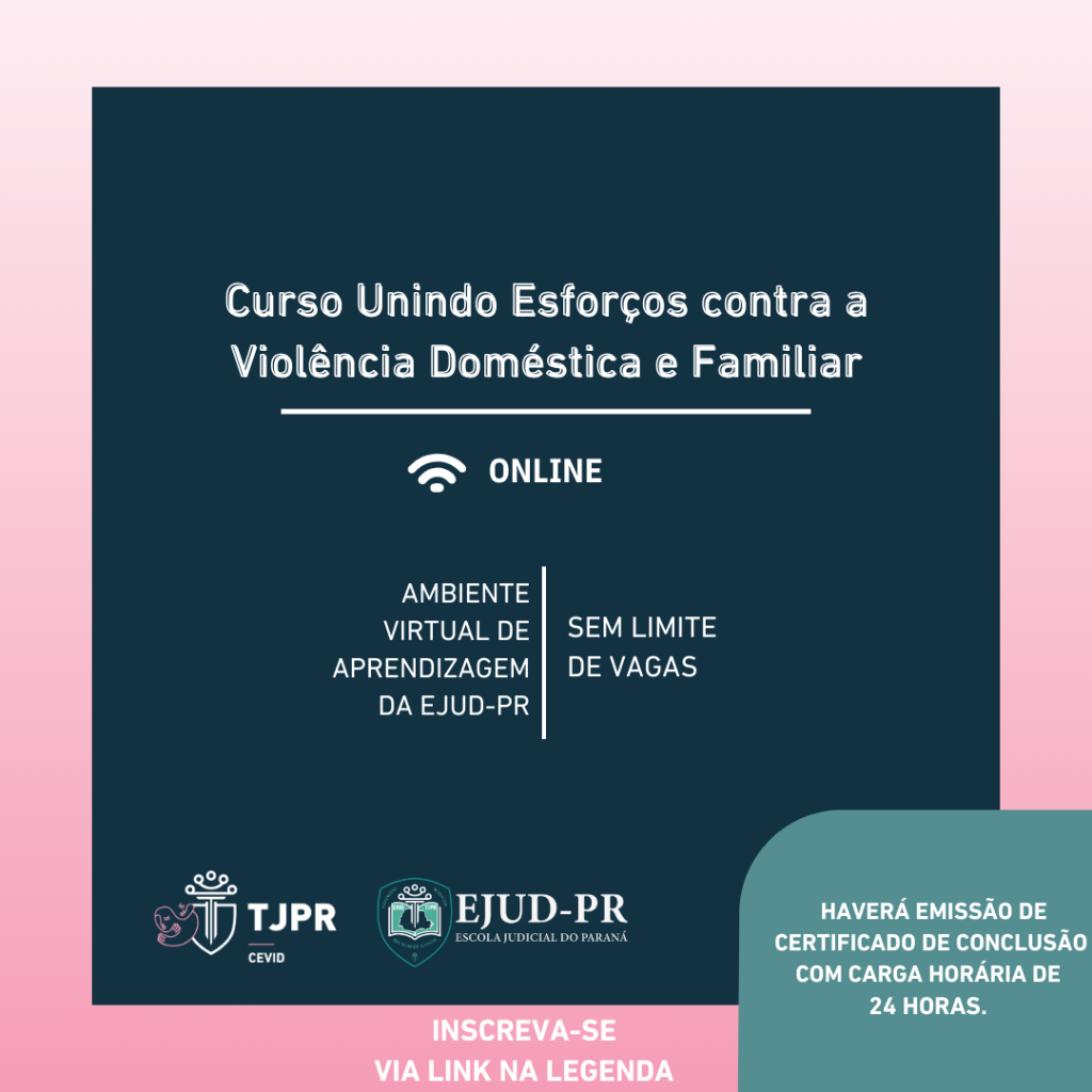 Iniciada nova turma do curso virtual Unindo Esforços contra a Violência Doméstica e Familiar.