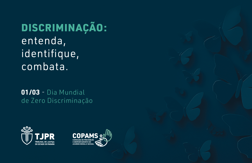 TJPR destaca campanha de Discriminação no Dia Mundial de Zero Discriminação