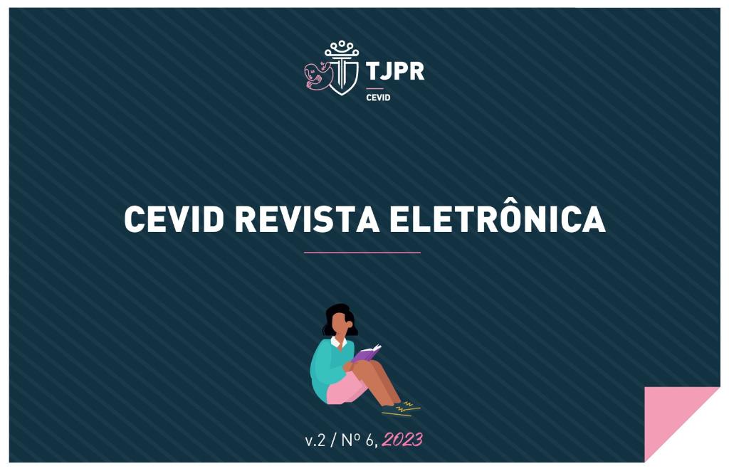 Cevid TJPR lança a 6ª edição da sua Revista Eletrônica